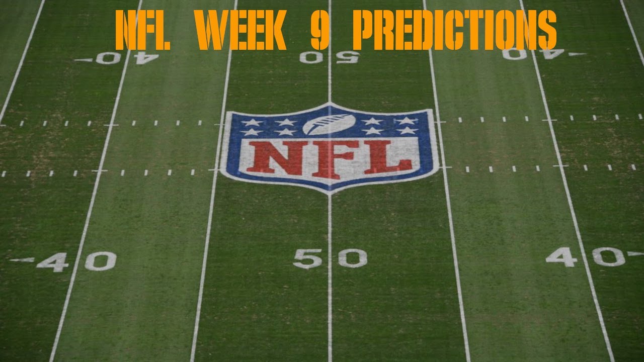 NFL Week 9 Predictions YouTube nfl-week-9-predictions-youtube