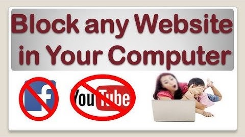 How to block a website on a computer