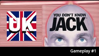 YOU DON'T KNOW JACK UK - Gameplay #1 (Walkthrough)