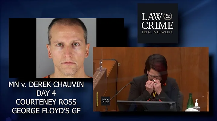 MN v. Derek Chauvin Trial Day 4 - Courteney Ross -...