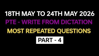 PTE Listening Write from Dictation (Part-4) May 2026 Exam Prediction | Write from Dictation 2026