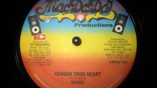 Vignette de la vidéo "Sluggy Ranks - Render Your Heart"