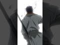 「最強」という華｜「#るろうに剣心」第36話より #内田雄馬 #千葉繁 #るろ剣 #shorts