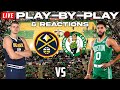 Denver Nuggets vs Boston Celtics | Live Play-By-Play &amp; Reactions