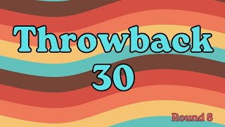 Throwback 30 | Intro