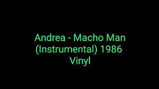Andrea - Macho Man (Instrumental) 1986 Vinyl_italo disco