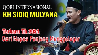 Qori Internasional, Kh.Sidiq Mulyana, ‼️TERBARU 2024‼️ Masya Allah Suaranya Sangat Merdu