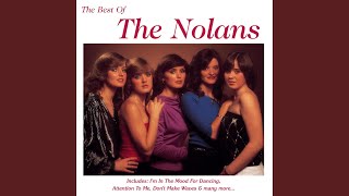 Video thumbnail of "The Nolans - Gotta Pull Myself Together"