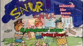 DJ SAHUR SAHUR. DJ BANGUNIN ORANG SAHUR FULL BAAS 2023.