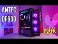 RGB + Airflow on a BUDGET? Antec DF600 Flux.