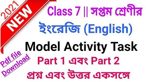 Class 7 English Model Activities Tasks 2021 Part 1 and Part 2 With Solution || WBBSE || Pdf Download