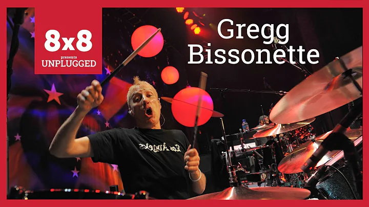 8x8 Unplugged: Gregg Bissonette