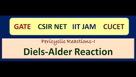 Diels-Alder Cycloaddition #JAM #CSIR-NET #GATE