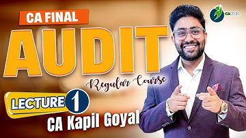 Lec 1- CA Final Audit Regular Course By CA Kapil Goyal