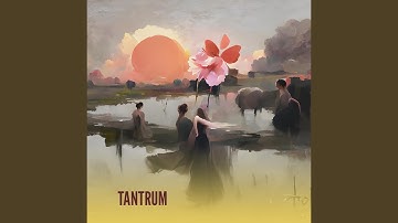 TANTRUM