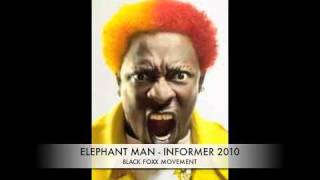 ELEPHANT MAN - INFORMER 2010