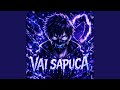 VAI SAPUCA VAI SAPUCA