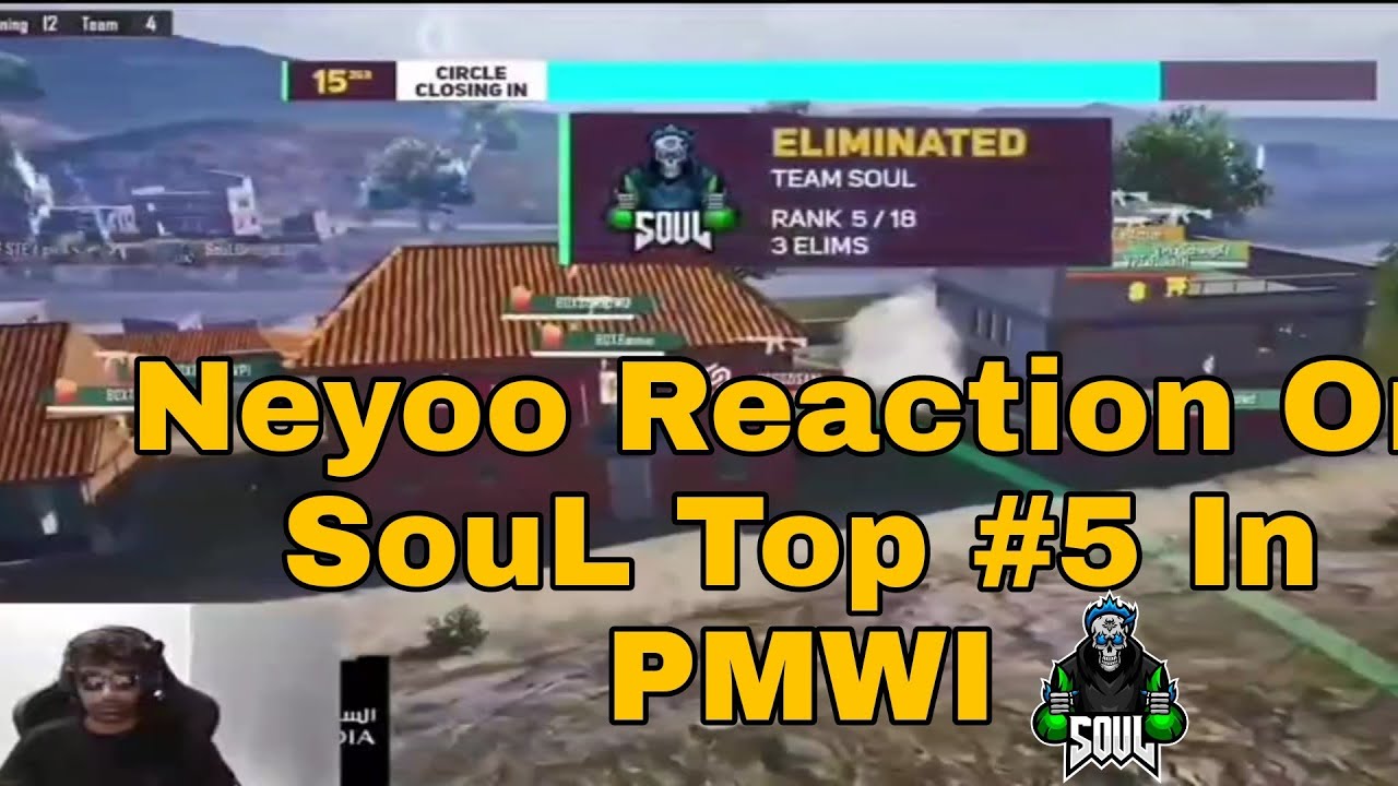 Neyoo Reaction On Soul Top 5 In PMWI | Soul Op Performance In PMWI | X8UL 🚀