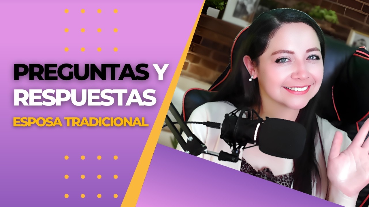Preguntas y Respuestas sobre la Esposa Tradicional | ¡Todo lo que Debes Saber!