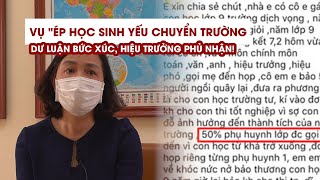 Vụ Ép học sinh yếu chuyển trường dư luận bức xúc, hiệu trưởng phủ nhận