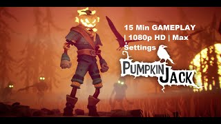 Pumpkin Jack | PC Gameplay | 1080p HD | Max Settings / Configuración máxima | Parte 1