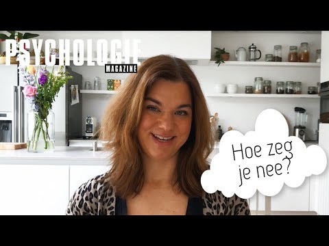 Video: Hoe Zeg Je NEE?