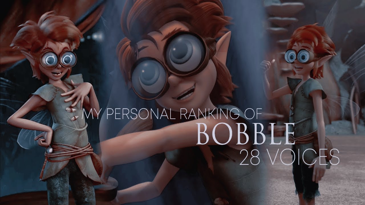 My personal ranking of Bobble voices Tinkerbell Disney Fairies