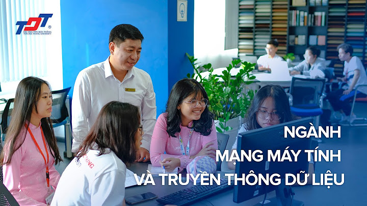 Chuyên ngành mạng máy tính và truyền thông là gì năm 2024