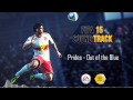 Prides  out of the blue fifa 15 soundtrack