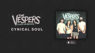 The Vespers: Cynical Soul (Official Audio)