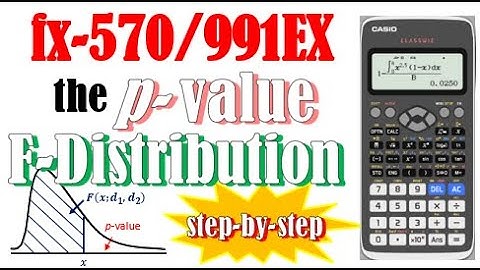 F Distribution - The p-value (fx-570/991EX)