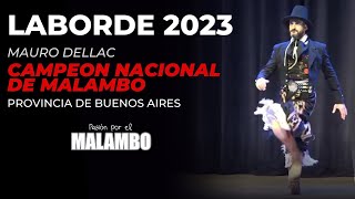 Video thumbnail of "Laborde 2023 Mauro Dellac Campeón Nacional de MALAMBO Provincia de Buenos Aires"