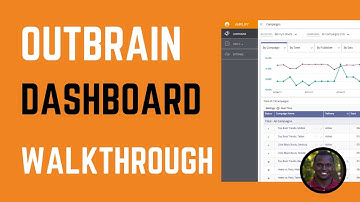 Outbrain Dashboard Walkthrough | Outbrain Amplify Ad Tutorial
