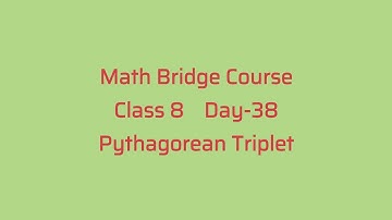 Class 8#Math Bridge Course# Day-38#Pythagorean triplet#