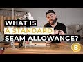 What Is Seam Allowance? Sewing Basics