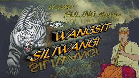 WANGSIT SILIWANGI Cover Kecapi Suling