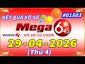 Kết Quả Xổ Số Tự Chọn MEGA 6/45 Ngày 29/4/2026 – Vietlott 6/45 - Kỳ vé #01503 – VIETLOTT