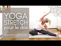 Yoga stretching pour le dos en franais 30 min
