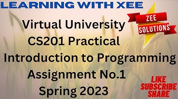 CS201p Assignment 1 spring 2023 virtual University of pakistan