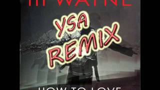How To Love Remix