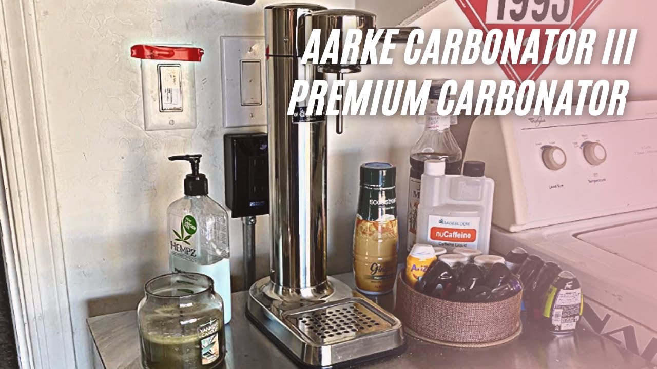 Aarke Carbonator III Premium Carbonator Sparkling & Seltzer Water Maker Review & Test YouTube