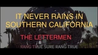 IT NEVER RAINS IN SOUTHERN CALIFORNIA   THE LETTERMEN   WITH SING ALONG  LYRICS