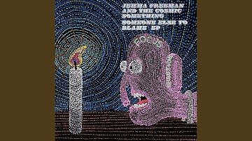 Someone Else to Blame