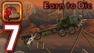 Earn to Die - Final Vehicle Unlocked Gameplay Walkthrough Part 7