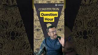 Question Hour I Indian Polity