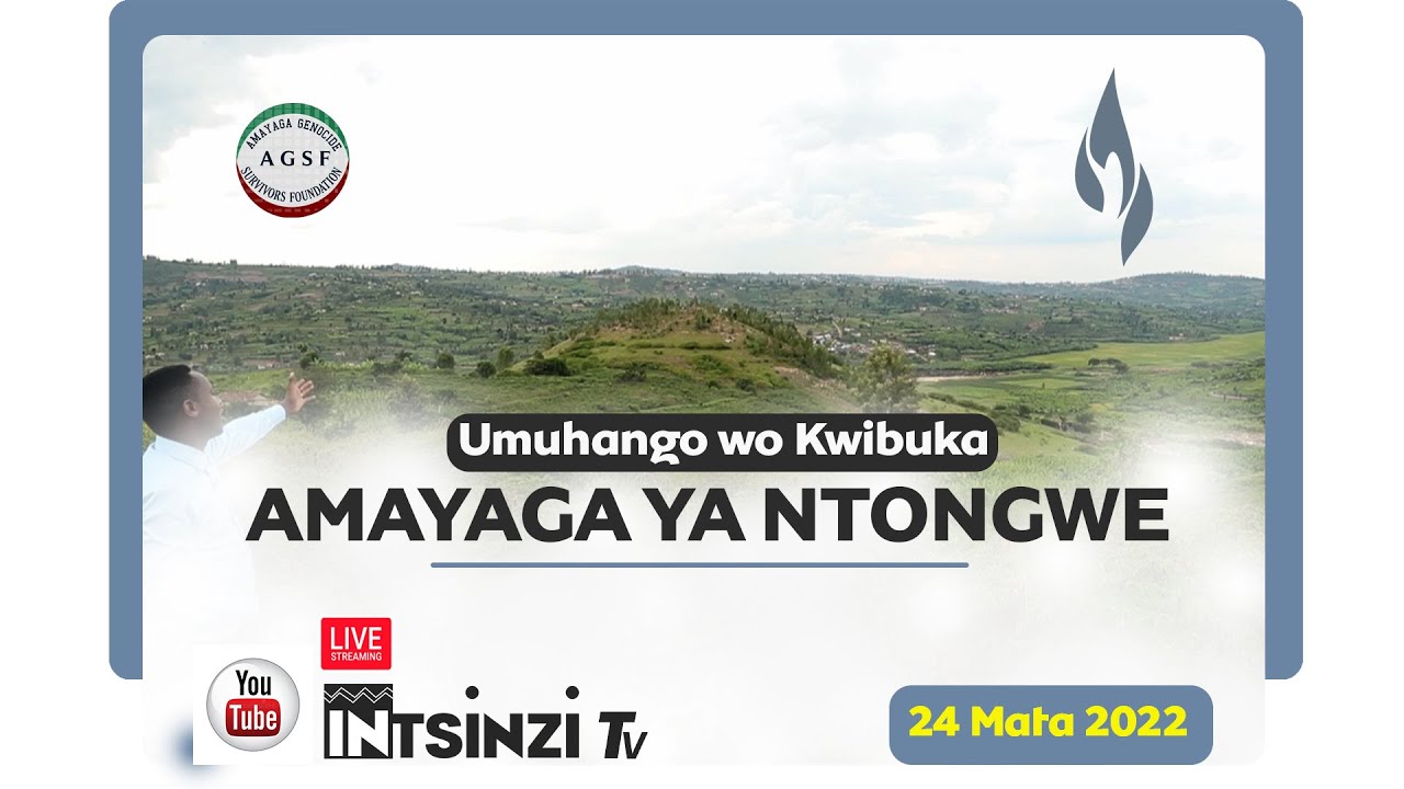 KWIBUKA 28 : AMAYAGA YA NTONGWE
