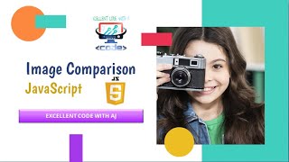 Image Comparison || JavaScript || EXCELLENT CODE WITH AJ