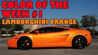 Lamborghini Orange, Color Of The Week #1