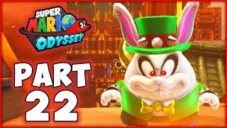 Mario Odyssey - Part 22 - Can They Give Up Gameplay Walkthrough