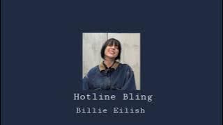 Hotline Bling Billie Eilish cover Instrumental Looped (the best part)